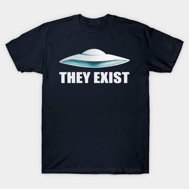 they exist T-Shirt by halfabubble